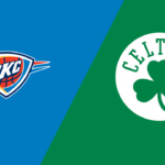 NBA: VIDEO rezumat, meciul serii – Boston Celtics – Oklahoma City Thunder