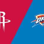 NBA: VIDEO rezumat, meciul serii – Oklahoma City Thunder – Houston Rockets