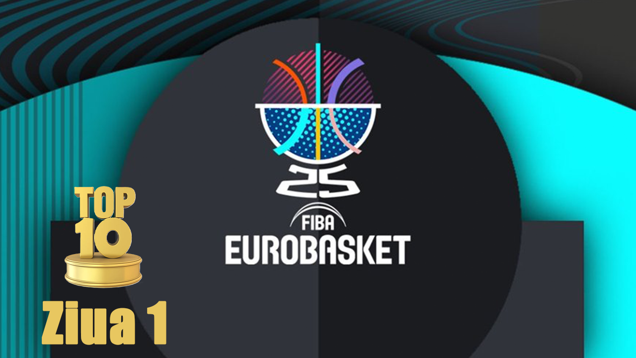 TOP 10 cele mai spectaculoase faze din prima zi a EuroBasket 2025