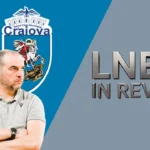 LNBM in Review: Tudor Costescu, impresii despre sezonul Craiovei
