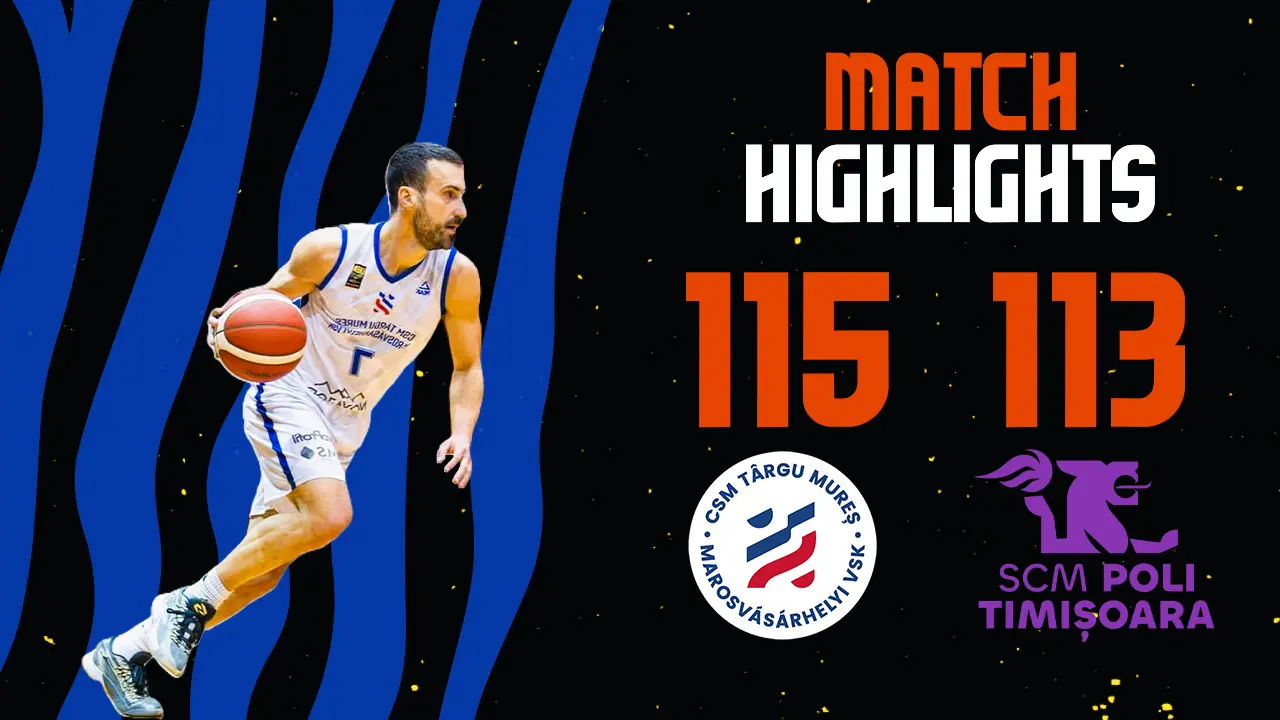 VIDEO: CSM Târgu Mureș – SCM Poli Timișoara – HIGHLIGHTS