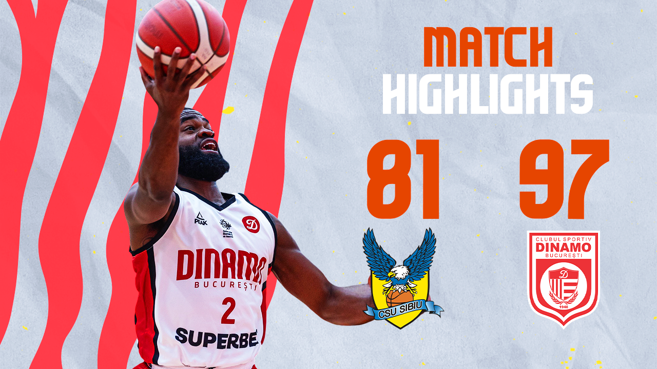 VIDEO: CSU Sibiu – CS Dinamo București HIGHLIGHTS