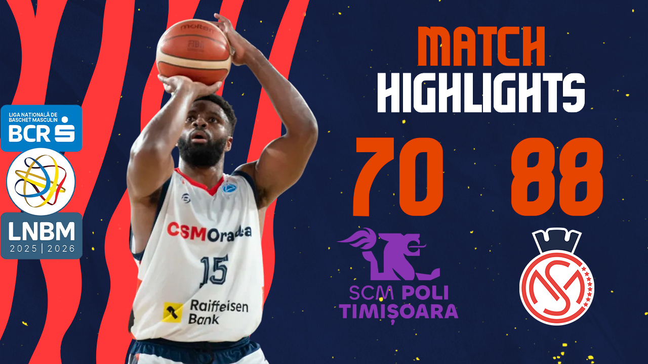 VIDEO HIGHLIGHTS: SCM Politehnica Timișoara – CSM CSU Raiffeisen Oradea