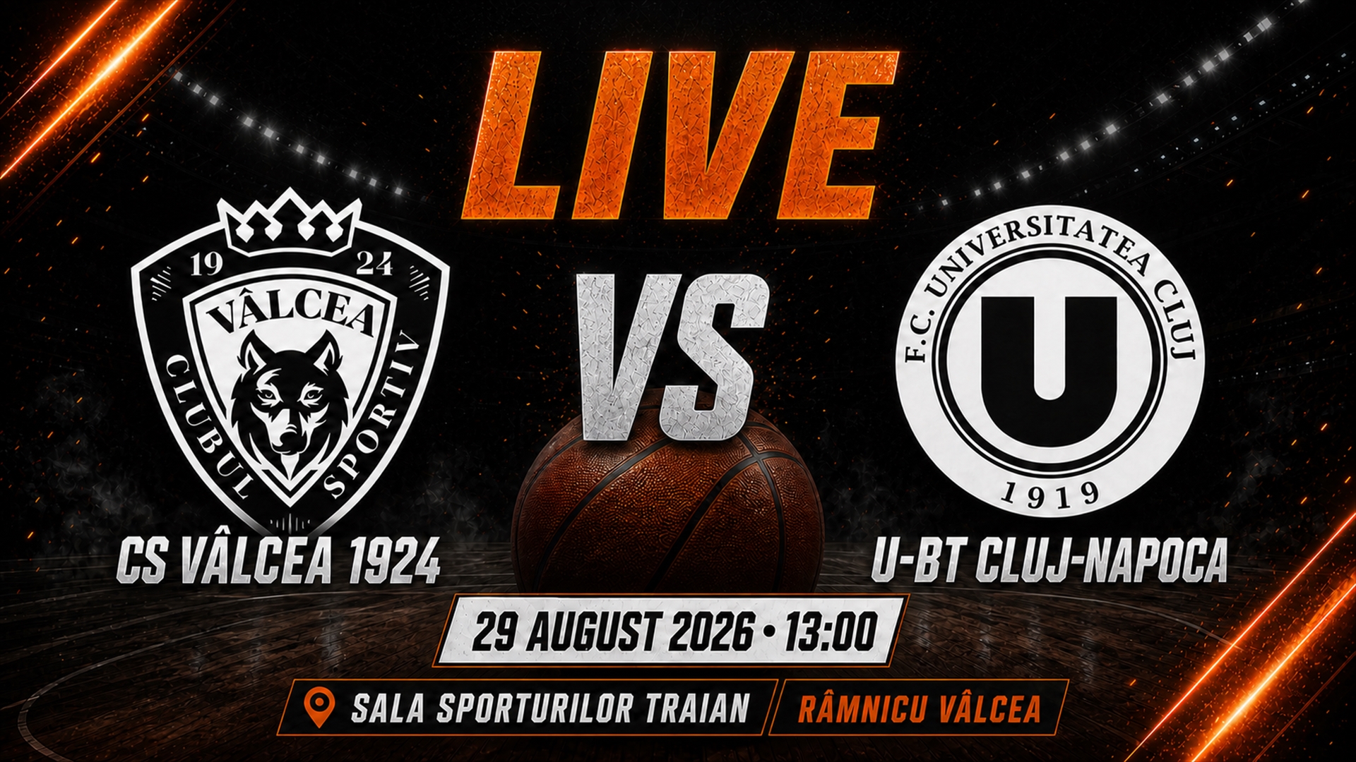 FULL GAME: CS Vâlcea 1924 – U-BT Cluj-Napoca | 29 august 2026