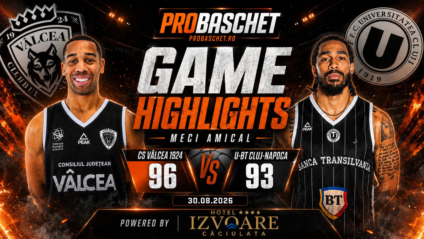 GAME HIGHLIGHTS – Meci Amical : CS Vâlcea 1924 vs U-BT Cluj-Napoca – 30 August